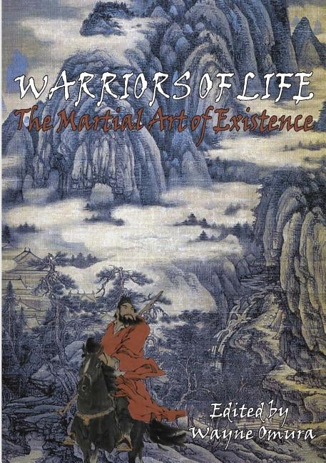 Warriors of Life: The Martial Art of Existence Paperback Bauu Institute