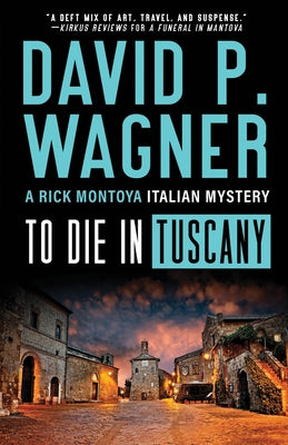 To Die in Tuscany Paperback Poisoned Pen Press