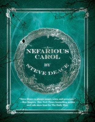 A Nefarious Carol by Deace, Steve