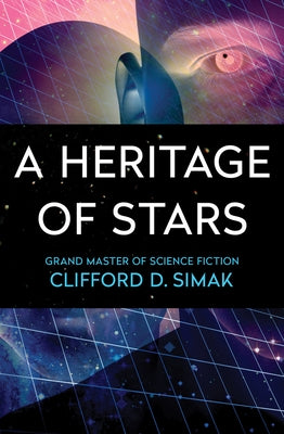 A Heritage of Stars by Simak, Clifford D.