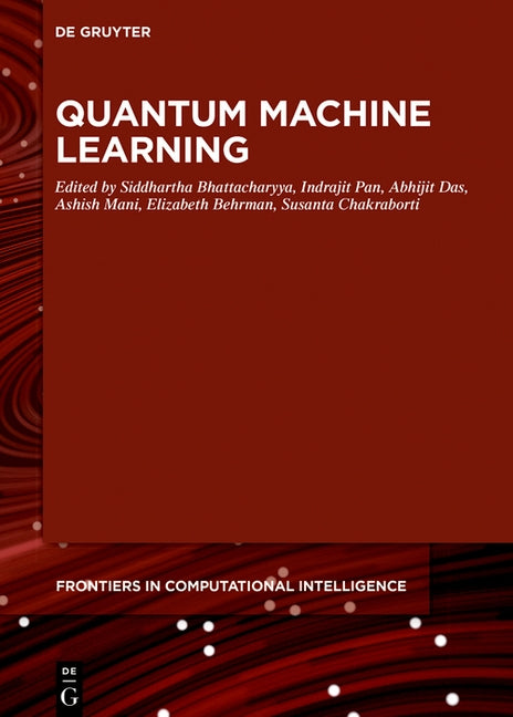 Quantum Machine Learning by Bhattacharyya, Siddhartha