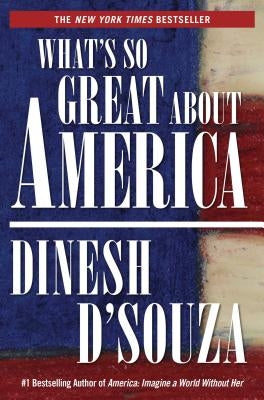 What's So Great about America Regnery Publishing