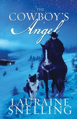 The Cowboy's Angel Paperback Independently Published