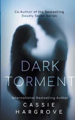 Dark Torment Paperback Cassie Hargrove