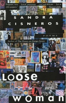 Loose Woman by Cisneros, Sandra