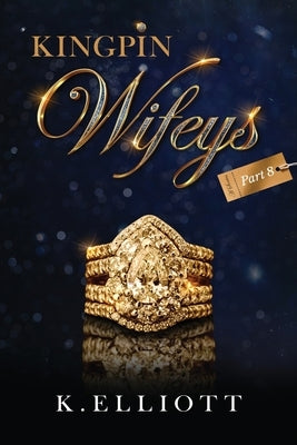 Kingpin Wifeys Vol. 8 Paperback 21 Blackstreet LLC