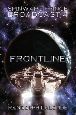 Spinward Fringe Frontline Paperback Createspace Independent Publishing Platform