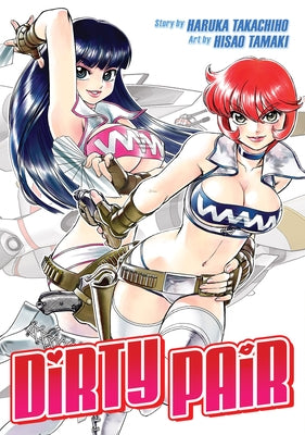 Dirty Pair Omnibus (Manga) by Takachiho, Haruka