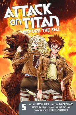 Attack on Titan: Before the Fall, Volume 5 by Isayama, Hajime