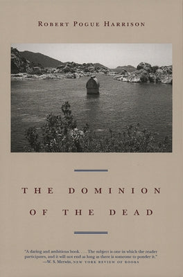 The Dominion of the Dead Paperback University of Chicago Press