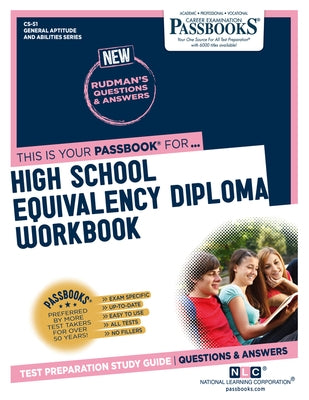 High School Equivalency Diploma Workbook (CS-51): Passbooks Study Guide by Corporation, National Learning