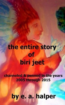 The entire story of biri jeet by Halper, E. a.