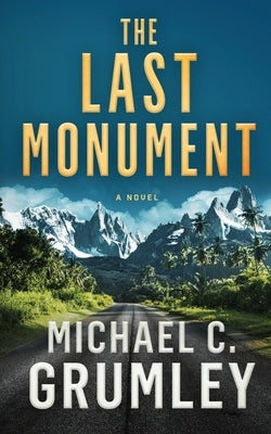 The Last Monument Paperback Independently Published