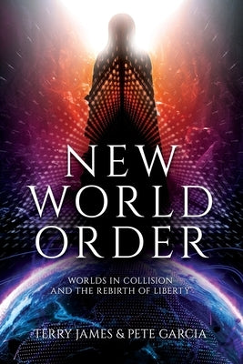 New World Order: Worlds in Collision and The Rebirth of Liberty Paperback Defender Publishing LLC