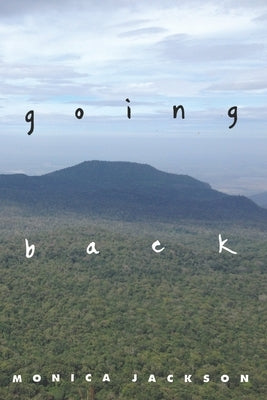 Going Back Paperback Independently Published