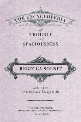 The Encyclopedia of Trouble and Spaciousness Paperback Trinity University Press
