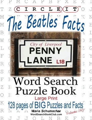 Circle It, The Beatles Facts, Word Search, Puzzle Book by Lowry Global Media LLC