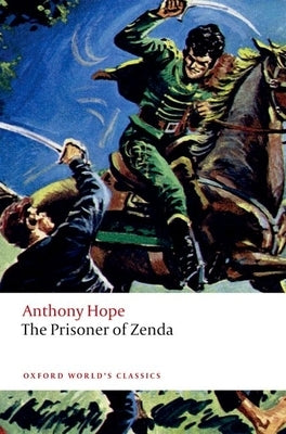 The Prisoner of Zenda Paperback Oxford University Press, USA