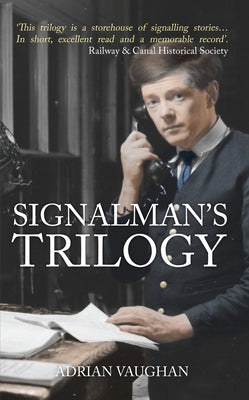 Signalman's Trilogy by Vaughan, Adrian