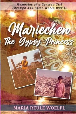 Mariechen- The Gypsy Princess by Woefl, Maria Reule