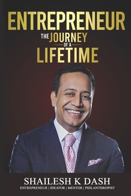 Entrepreneur: The Journey of a Lifetime Paperback Independently Published