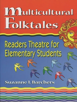Multicultural Folktales Paperback Bloomsbury Publishing PLC