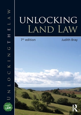 Unlocking Land Law by Bray, Judith