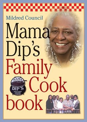 Mama Dip's Family Cookbook University of North Carolina Press