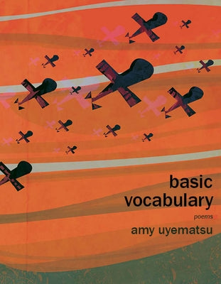 Basic Vocabulary by Uyematsu, Amy