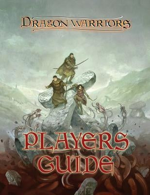 Dragon Warriors Players Guide: Return to Legend Paperback Createspace Independent Publishing Platform