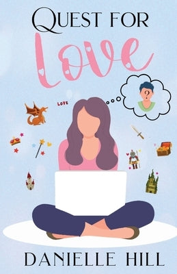 Quest for Love Paperback Danielle Hill