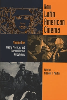 New Latin American Cinema, Volume 1: Theories, Practices, and Transcontinental Articulations Paperback Wayne State University Press