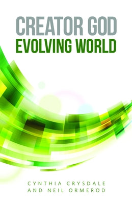 Creator God, Evolving World Paperback Fortress Press