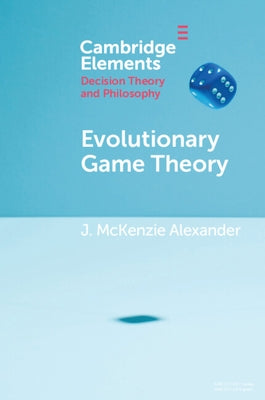 Evolutionary Game Theory Paperback Cambridge University Press