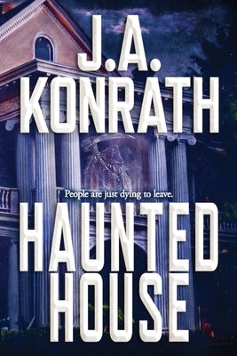 Haunted House by Konrath, J. A.