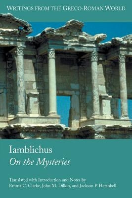 Iamblichus: On the Mysteries Paperback Society of Biblical Literature