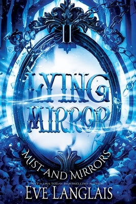 Lying Mirror Paperback Eve Langlais