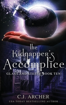 The Kidnapper's Accomplice Paperback C.J. Archer