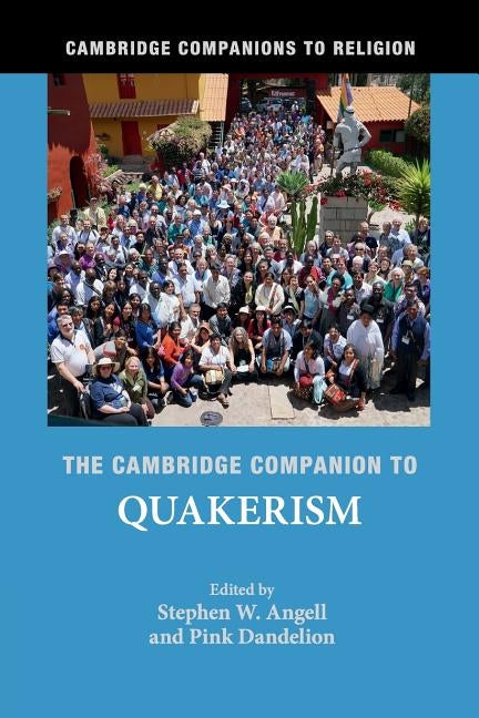 The Cambridge Companion to Quakerism Paperback Cambridge University Press