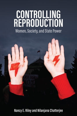 Controlling Reproduction: Women, Society, and State Power Paperback Polity Press