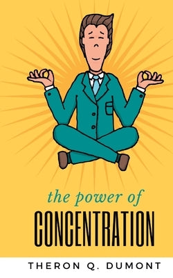 THE POWER of concentration Paperback Mjp Publishers