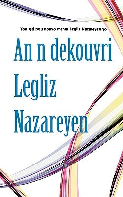 An n dekouvri Legliz Nazareyen Paperback Editions Foi Et Saintete