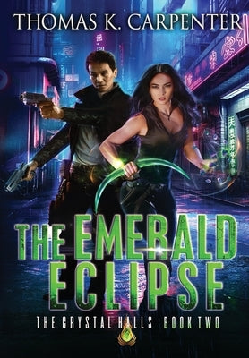 The Emerald Eclipse by Carpenter, Thomas K.