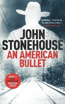 An American Bullet Paperback Independently Published