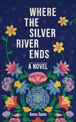 Where the Silver River Ends Invisible Publishing
