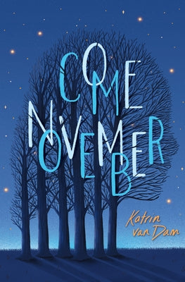 Come November by Van Dam, Katrin