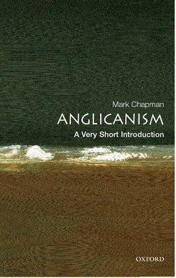 Paperback of Anglicanism: A Very Short Introduction by Oxford University Press, USA, showing the book cover with title and author details.