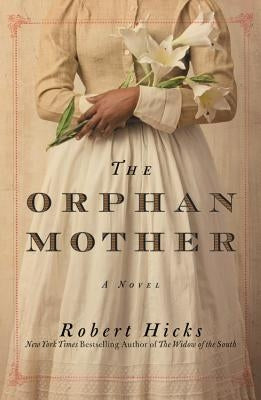 The Orphan Mother Paperback Grand Central Publishing