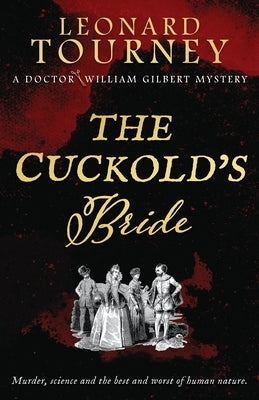 The Cuckold's Bride: an immersive Elizabethan murder mystery Paperback Lume Books