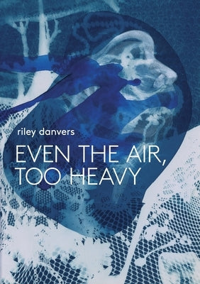 Even the Air, Too Heavy Paperback First Matter Press
